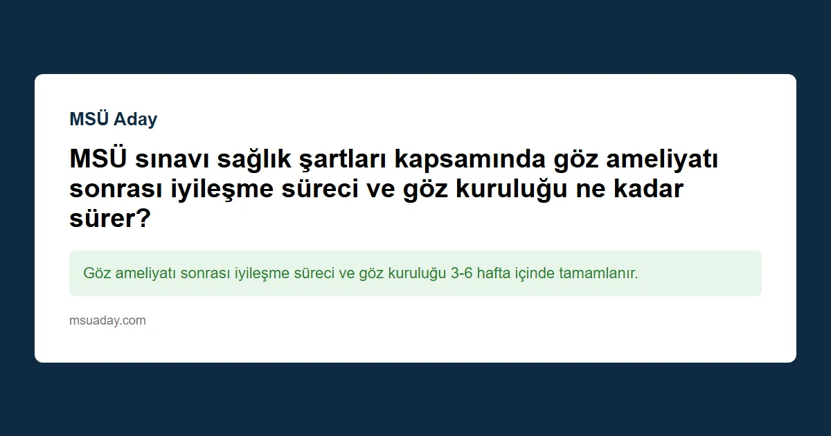 MSÜ sınavı sonrası göz çizilir mi?